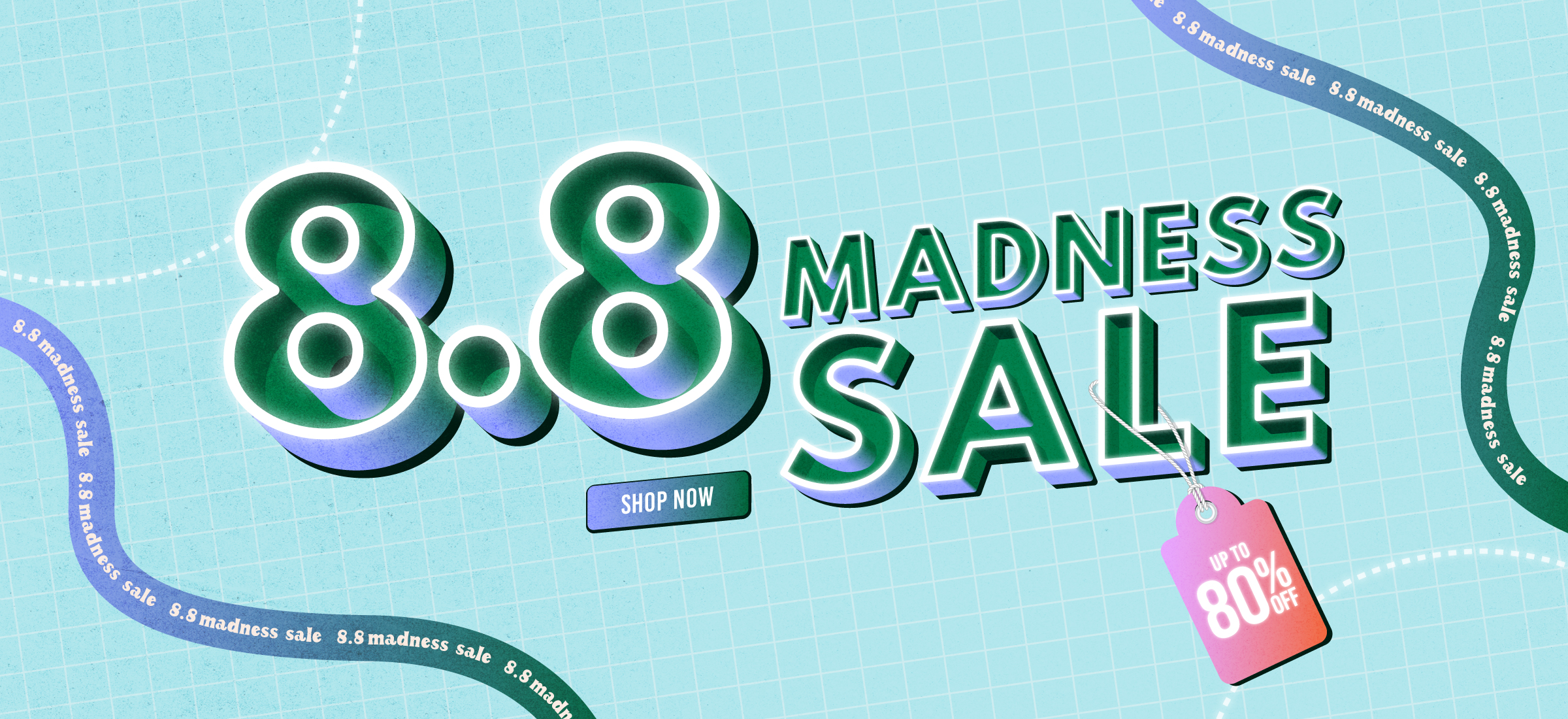 8.8 SALES!!
